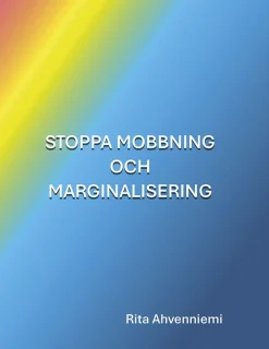 Stoppa mobbning och marginalisering