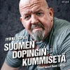 Suomen dopingin kummisetä