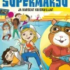 Supermarsu ja karseat kuiskailijat