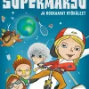 Supermarsu ja roskaavat ryökäleet