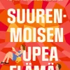 Suurenmoisen upea elämä