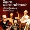 Suuret oikeudenkäynnit ihmiskunnan historiassa
