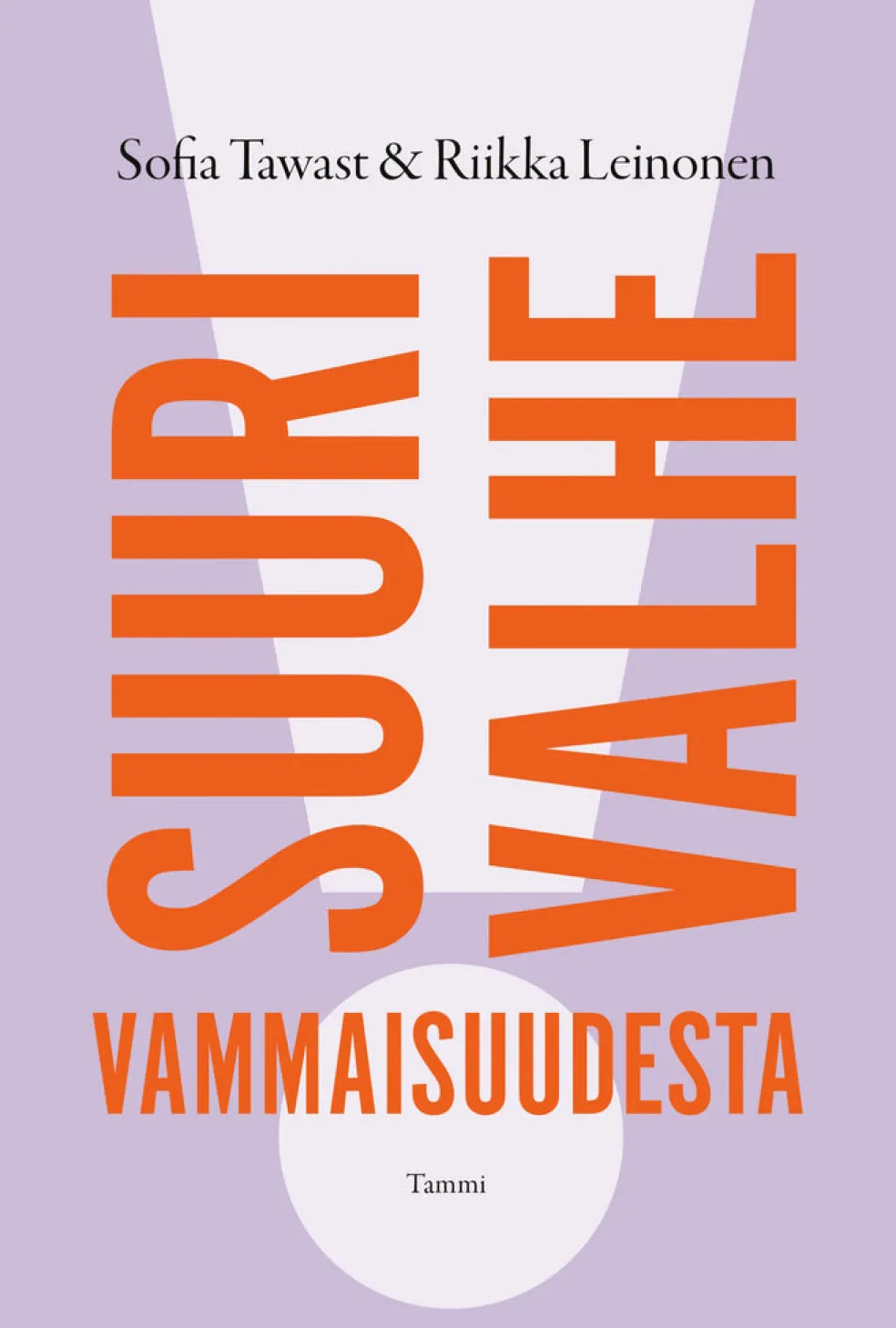 Suuri valhe vammaisuudesta