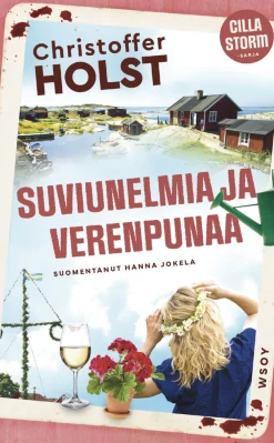 Suviunelmia ja verenpunaa