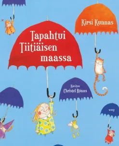 Tapahtui Tiitiäisen maassa