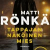 Tappajan näköinen mies