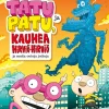 Tatu ja Patu, kauhea Hirviö-hirviö ja muita outoja juttuja