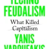 Technofeudalism