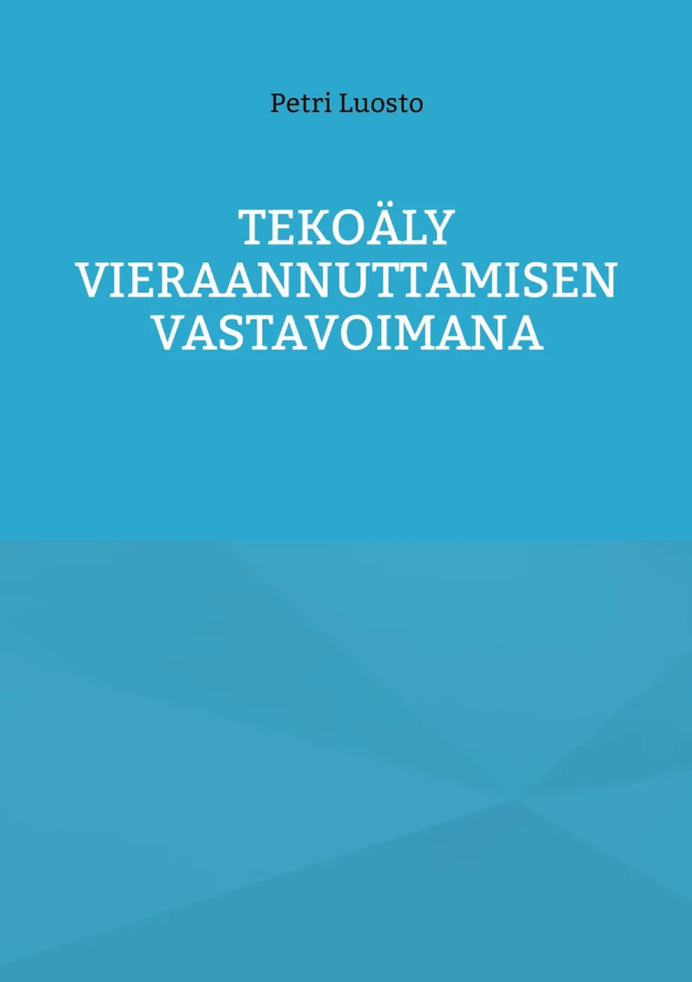 Tekoäly vieraannuttamisen vastavoimana
