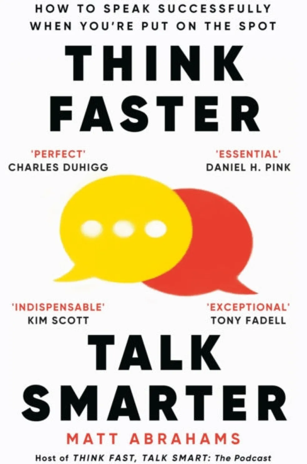 Think Faster, Talk Smarter