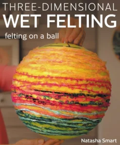 Three-dimensional Wet Felting