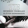 Tie musiikin teoriaan elävin esimerkein