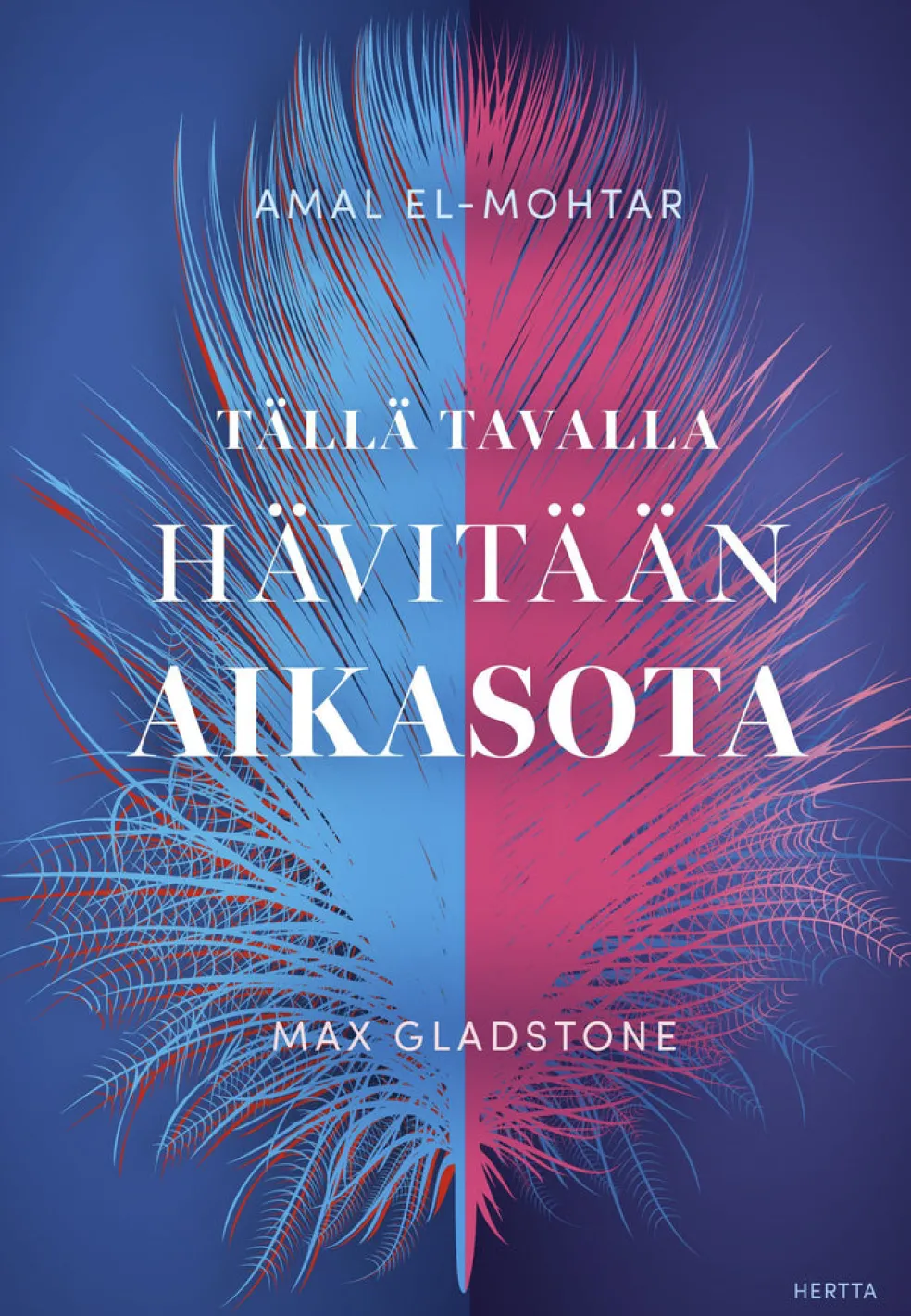 Tällä tavalla hävitään aikasota