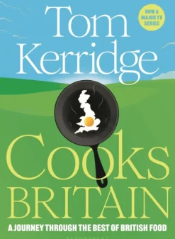 Tom Kerridge Cooks Britain