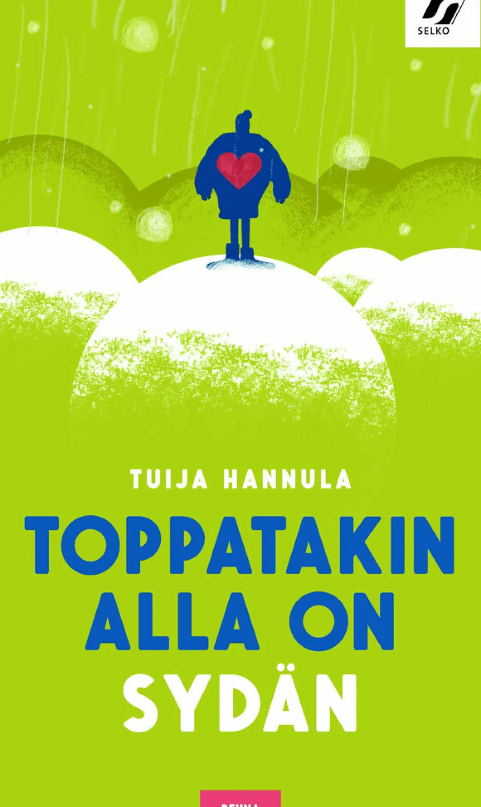 Toppatakin alla on sydän