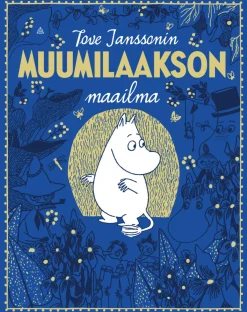 Tove Janssonin Muumilaakson maailma