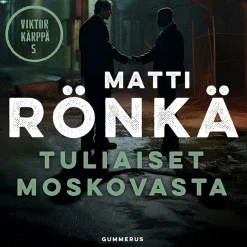 Tuliaiset Moskovasta