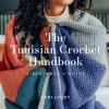 Tunisian Crochet Handbook, The