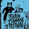 Tusen timmar tystnad