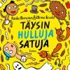 Täysin hulluja satuja