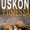 Uskon ytimessä