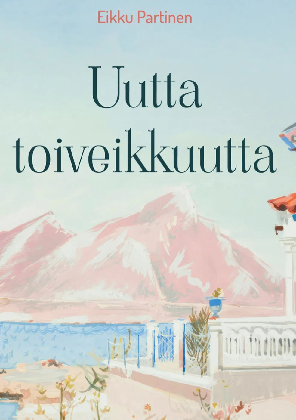 Uutta toiveikkuutta
