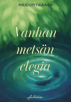 Vanhan metsän elegia