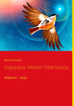 Vapaaksi mielen matriisista