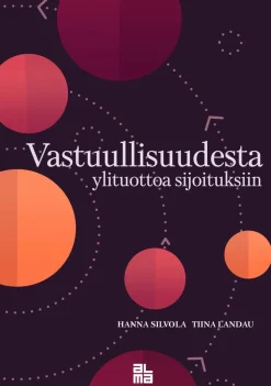 Vastuullisuudesta ylituottoa sijoituksiin