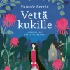 Vettä kukille