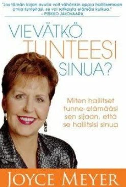 Vievätkö tunteesi sinua?