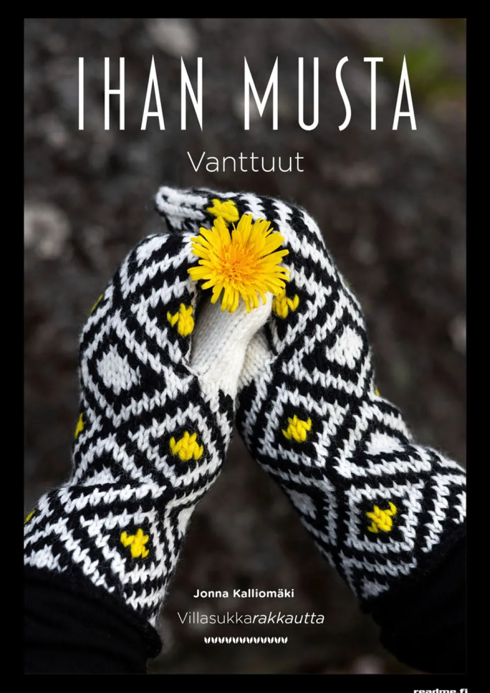 Villasukkarakkautta - Ihan musta vanttuut