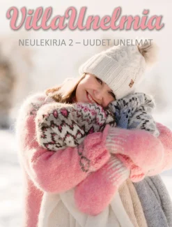 Villaunelmia - Neulekirja 2 - Uudet unelmat