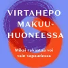 Virtahepo makuuhuoneessa
