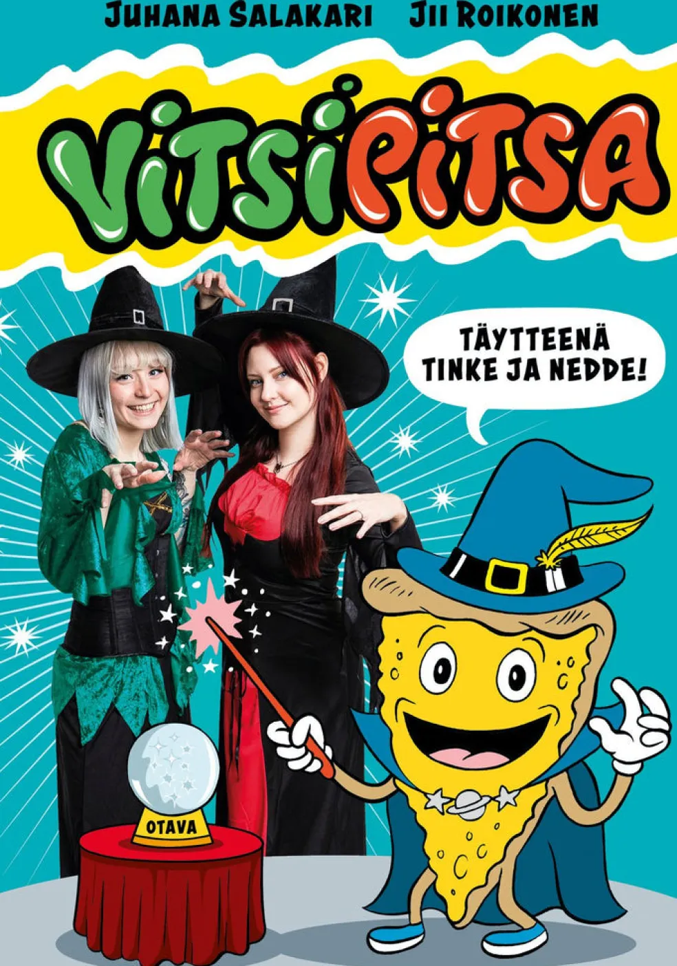 Vitsipitsa – täytteenä Tinke ja Nedde