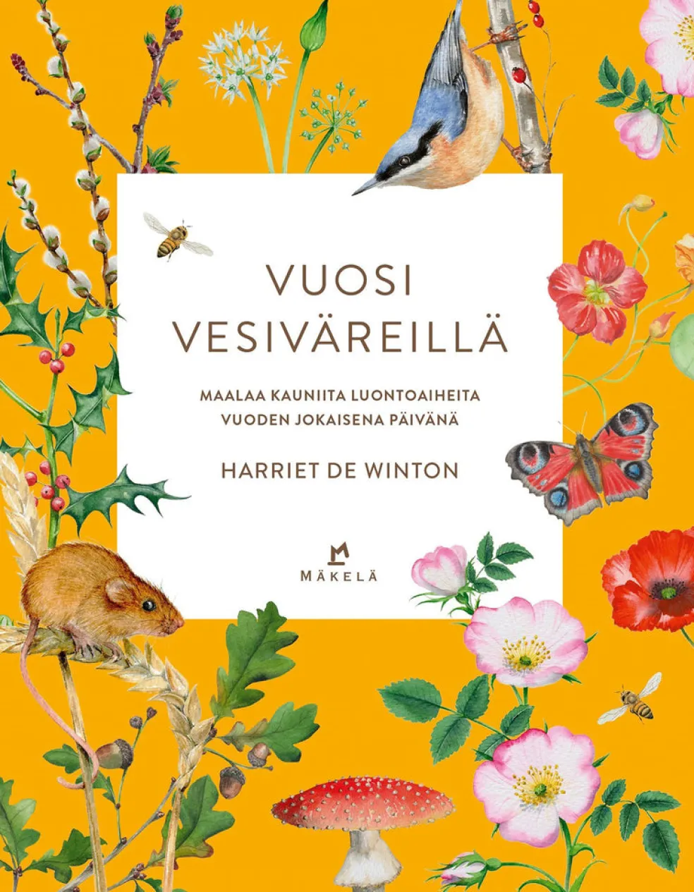 Vuosi vesiväreillä. Maalaa kauniita luontoaiheita vuoden jokaisena päivänä