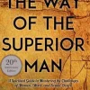 Way of the Superior Man, The