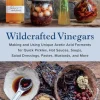 Wildcrafted Vinegars