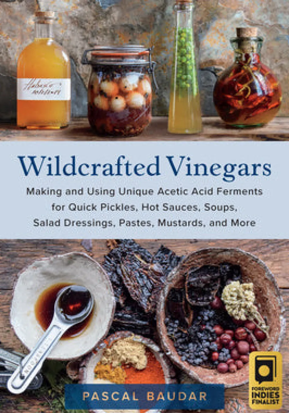 Wildcrafted Vinegars