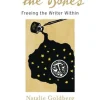 Writing Down the Bones