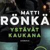 Ystävät kaukana
